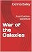 War of the Galaxies: A sci-...