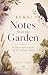 Luke Notes from the Garden:...