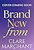 BRAND NEW from Clare Marchant