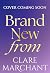 BRAND NEW from Clare Marchant by Clare Marchant