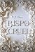 Bispo Cruel (Society of Villains, #1)