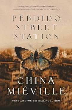 Perdido Street Station (New Crobuzon, #1)