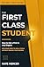 The First Class Student: Ho...