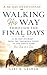 Walking His Way : Through t...