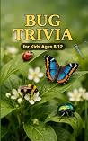 Bug Trivia for Ki...