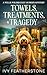Towels, Treatments, & Tragedy by Ivy Featherstone