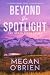Beyond the Spotlight (Green...