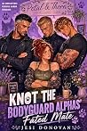 Knot the Bodyguar...