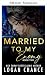 Marié à mon ennemie (Tome 2) (Série Captive t. 3) (French Edition)