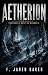 Aetherion by F Jared Baker