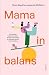 Mama in balans by Tessy Boedt