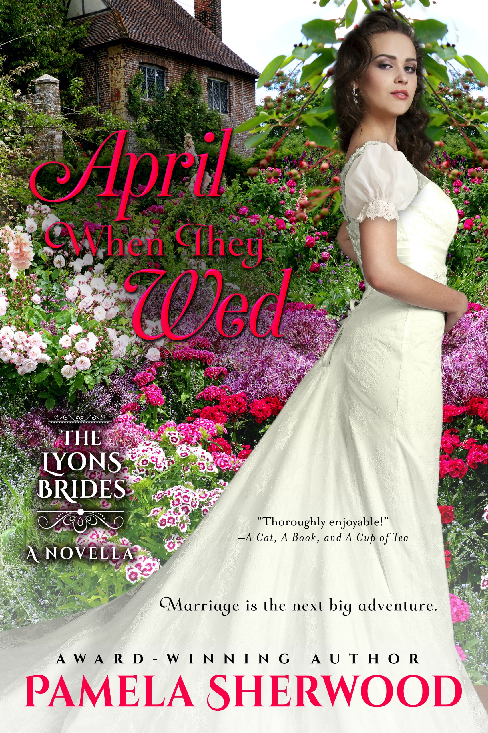 April When They Wed  (The Lyons Brides, #1)