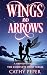 Wings and Arrows: The Compl...