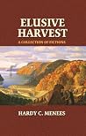 Elusive Harvest: ...