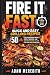 Fire It Fast: Quick and Eas...