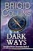 The Dark Ways (The Songbird River Chronicles)