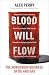Blood Will Flow by Alex Perry