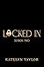 Locked In: Season Two