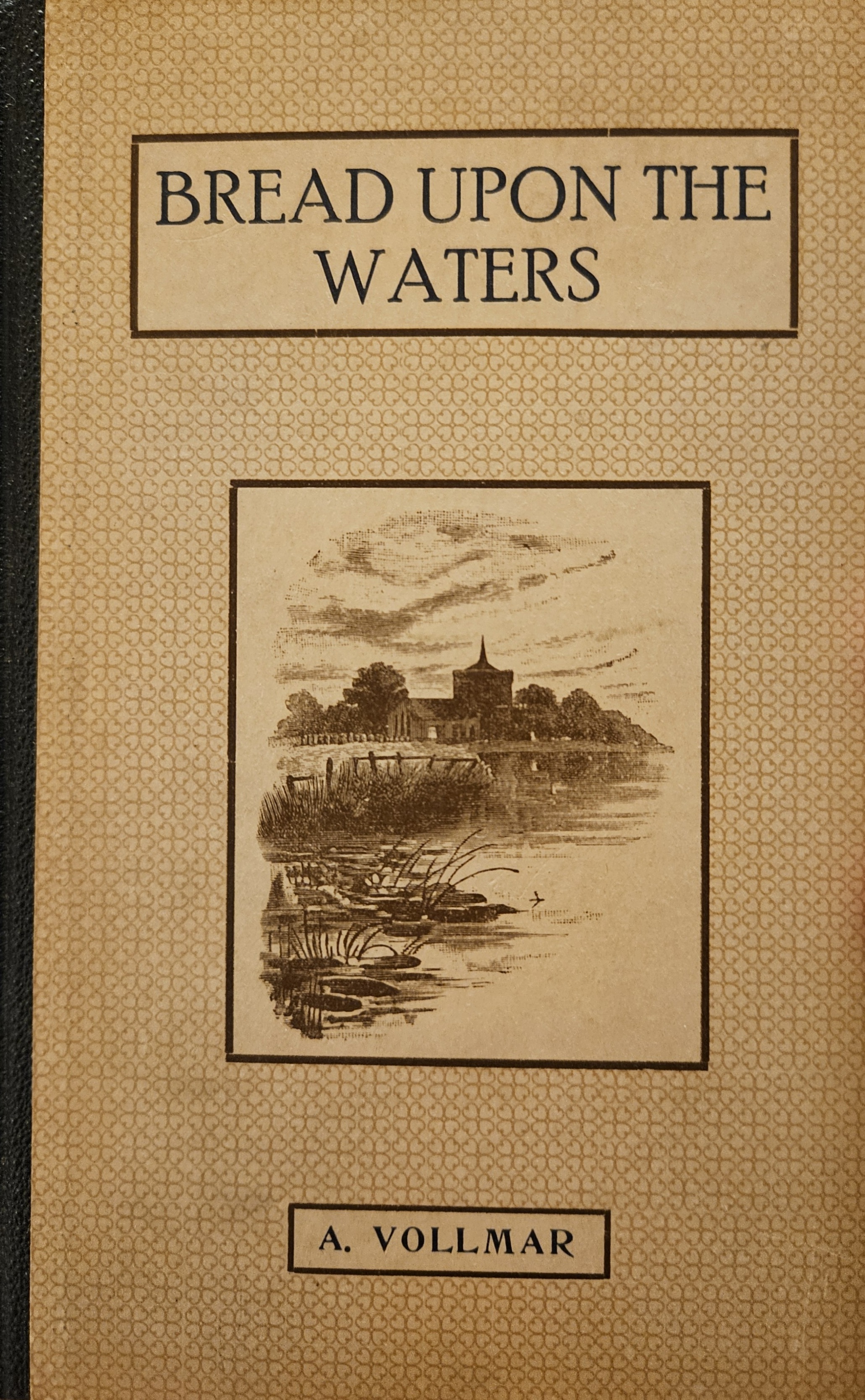Bread Upon the Waters (Hardcover)