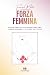 Forza Femmina by Francesca Mattei