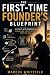 The First-Time Founder’s: A...