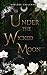 Under The Wicked Moon