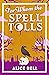 For Whom the Spell Tolls