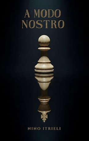 A Modo Nostro: A Gripping Historical Noir Novella Set in Prohibition-Era New York