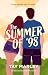 The Summer of '98 (QB Bad Boy #1)