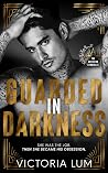 Guarded in Darkness