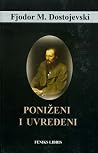 Poniženi i uvređeni