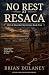 NO REST AT RESACA (Dirt & D...