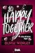 So happy together: Fino all...