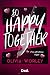 So Happy Together: Fino all'ultima bugia
