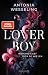 Loverboy – Niemand liebt dich so wie ich