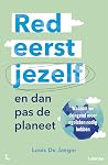 Red eerst jezelf ...
