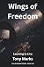 Wings of Freedom: A Boy, an...