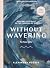 Without Wavering by Alexandra Hoover