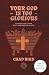 Your God is Too Glorious: F...