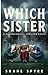 Which Sister: A Psychologic...
