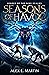 Seasons of Havoc by Alex E. Martin Seasons of Havoc by Alex E. Martin