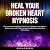 Heal Your Broken Heart Hypn...
