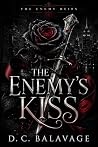 The Enemy's Kiss:...
