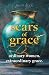 Scars of Grace: Ordinary Wo...