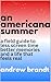 An Americana Summer: A Fiel...