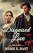 Disguised Love: An Inspirat...