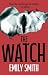 THE WATCH a gripping dystop...