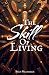 The Skill of Living by Brian Willingham