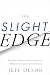 The Slight Edge: Turning Simple Disciplines into Massive Success and Happiness