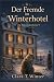 Der Fremde im Winterhotel by Clara T.Winter Der Fremde im Winterhotel by Clara T.Winter